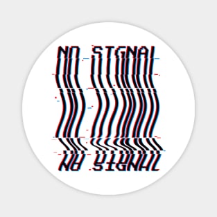 No Signal Magnet